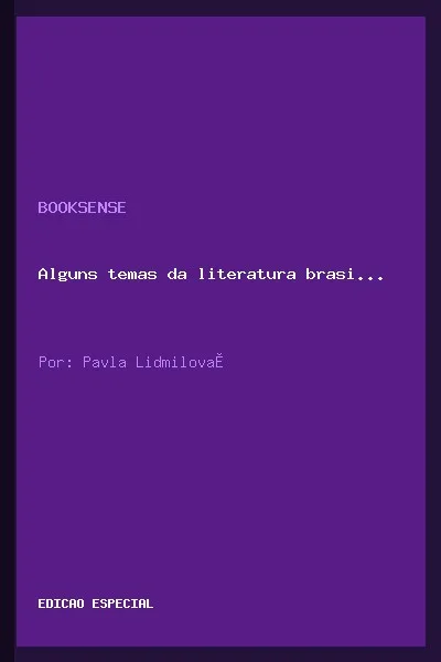 Alguns temas da literatura brasileira